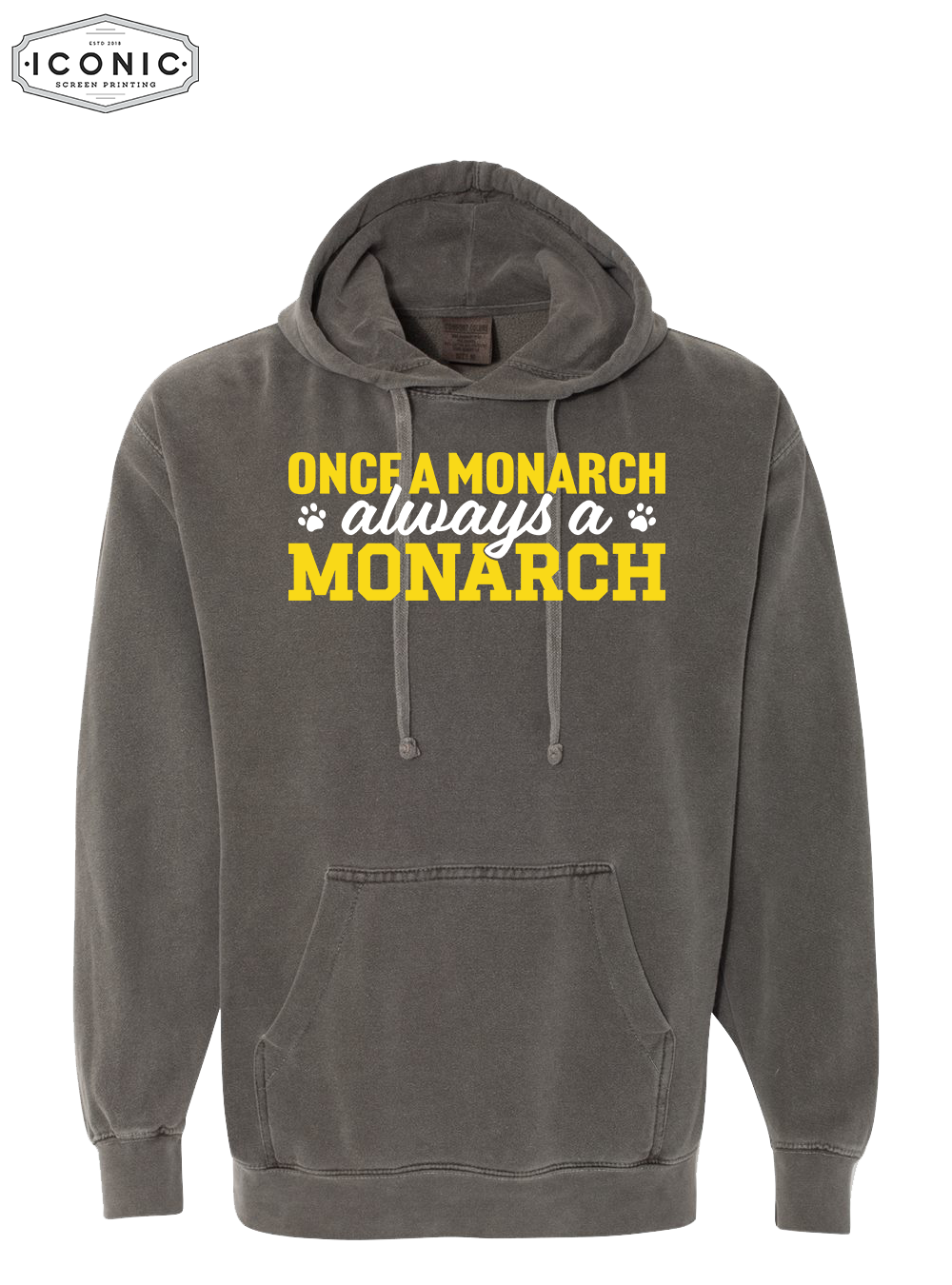 Always A Monarch - Comfort Colors Garment Dyed Hooded Sweatshirt