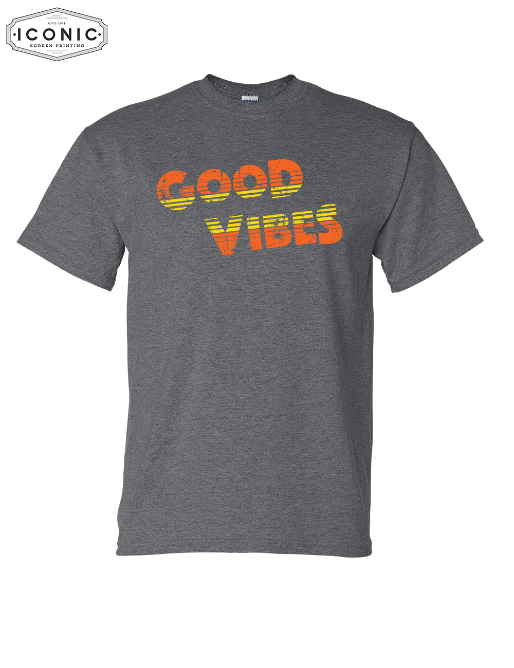 Good Vibes - DryBlend T-shirt