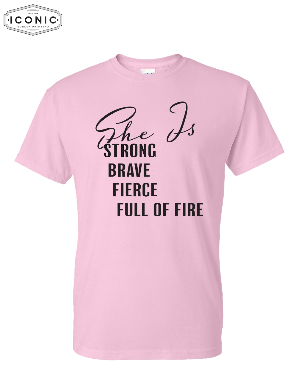 She Is Strong - DryBlend T-shirt