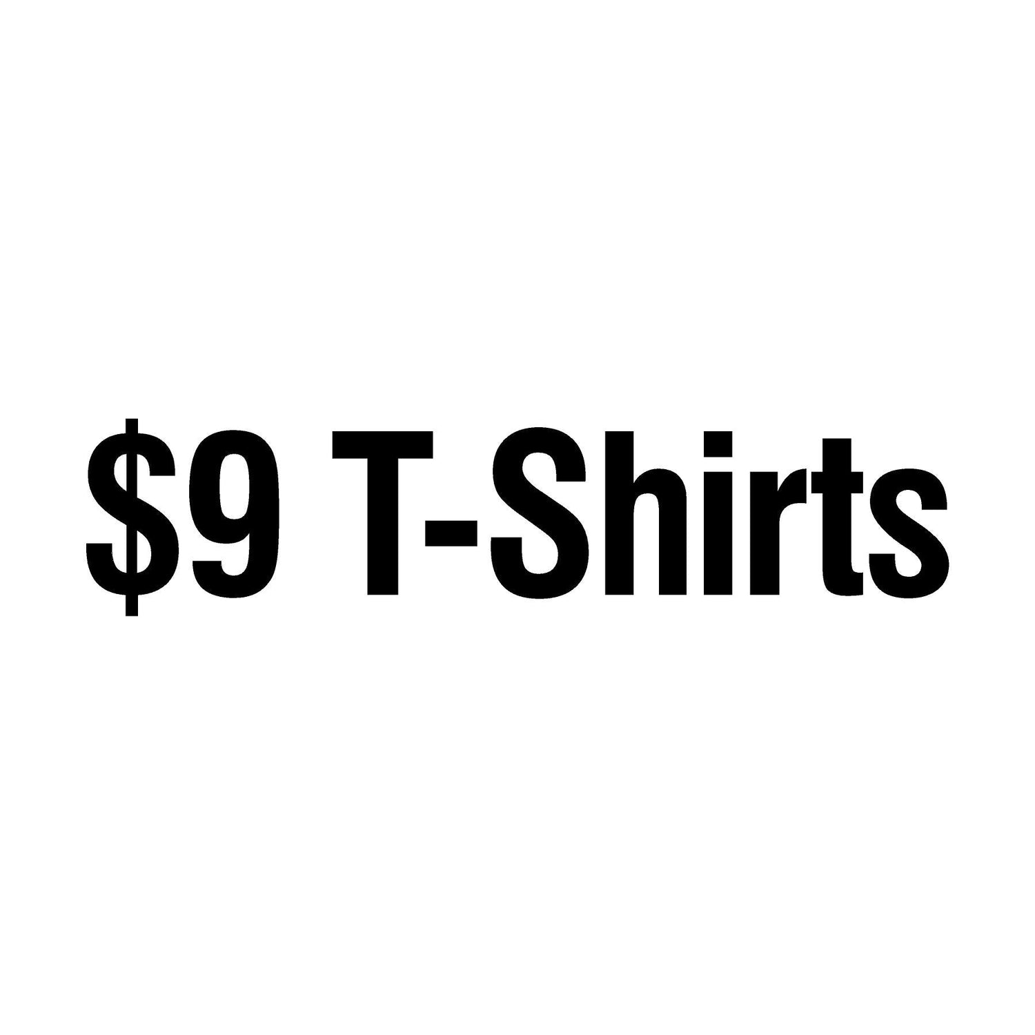Seasonal $9 Tshirts