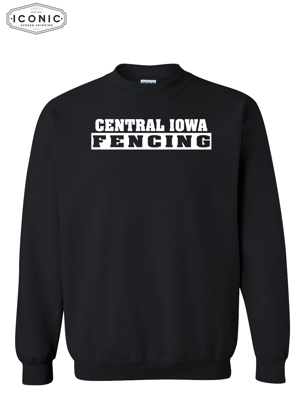 Central Iowa Fencing Sweat Shirt Full Front Print