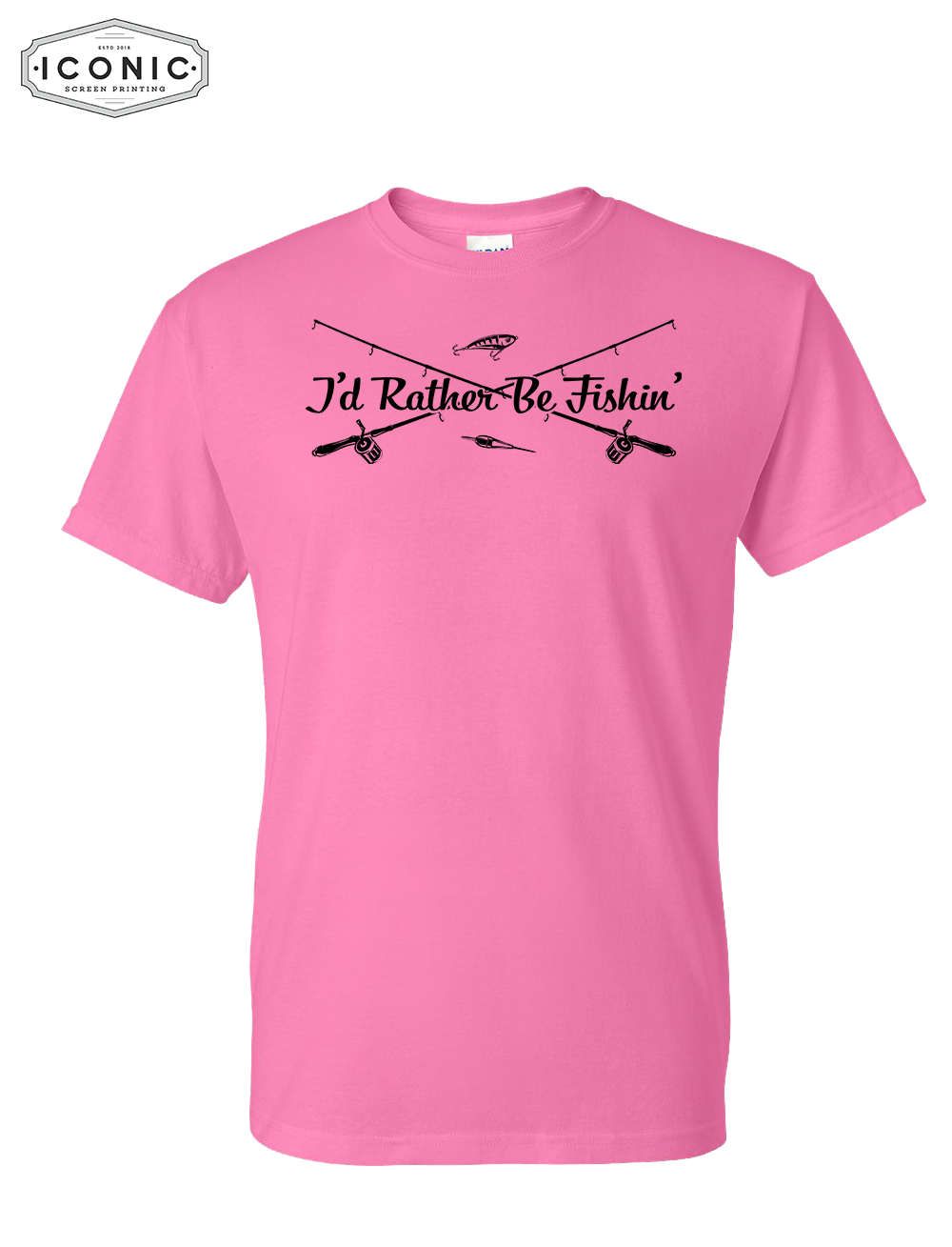 I'd Rather Be Fishin' - DryBlend T-Shirt