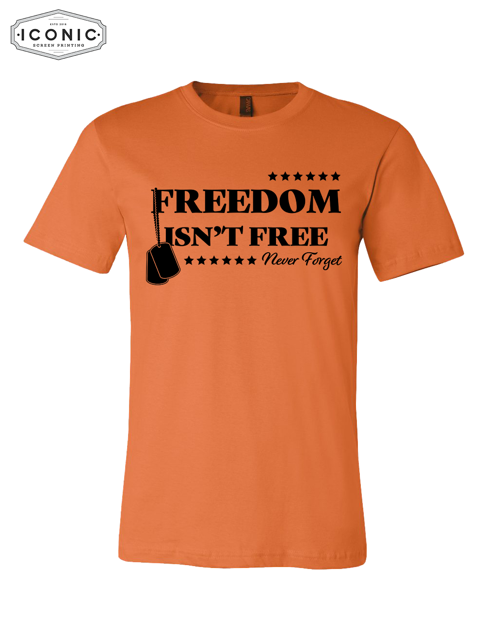 Freedom Isn't Free  - Unisex Jersey Tee