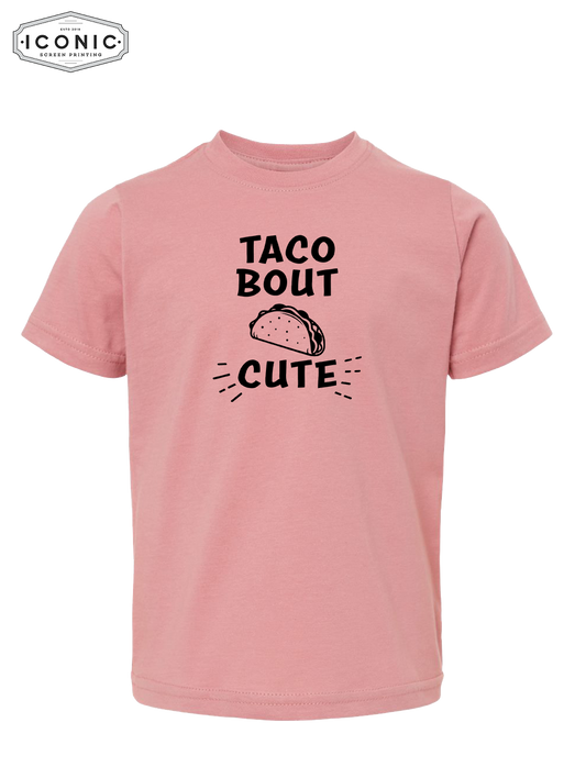Tacobout Cute! - Toddler Fine Jersey Tee